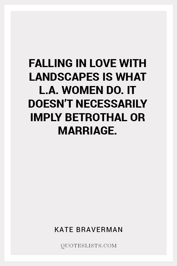 true love quote by Kate Braverman